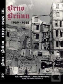 Brno-Brünn 1939-1945