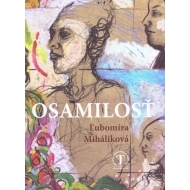 Osamilosť - cena, srovnání
