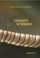 Choditi stříbro - cena, srovnání