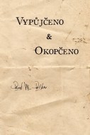 Vypůjčeno & Okopčeno - cena, srovnání