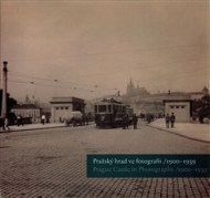 Pražský hrad ve fotografii/1900-1939 - cena, srovnání
