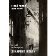 Stará Praha jak ji viděl Zikmund Reach - cena, srovnání