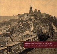 Pražský hrad ve fotografii/1856-1900 - cena, srovnání