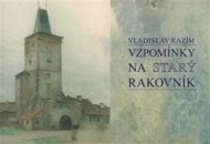 Vzpomínky na Starý Rakovník - cena, srovnání