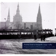 Pražský hrad ve fotografii 1939-1989 - cena, srovnání