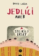 Jedlíci aneb Sto kilo lásky - cena, srovnání