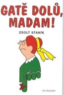Gatě dolů, madam - cena, srovnání