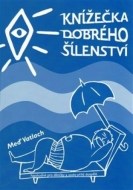 Knížečka dobrého šílenství - cena, srovnání