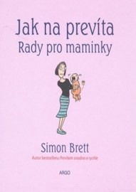 Jak na prevíta Rady pro maminky