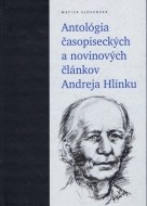 Antológia časopiseckých a novinových článkov Andreja Hlinku - cena, srovnání