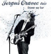 Jerguš Oravec - Done So Far - cena, srovnání