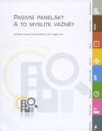 Pasivní panelák? A to myslíte vážně? - cena, srovnání