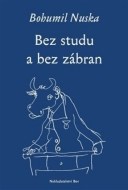 Bez studu a bez zábran - cena, srovnání