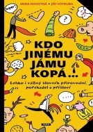 Kdo jinému jámu kopá - cena, srovnání