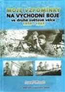 Moje vzpomínky na východní boje ve druhé světové válce 1939-1945 - cena, srovnání