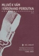 Mluví k Vám Ferdinand Peroutka - cena, srovnání