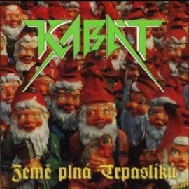 Kabát - Země plná trpaslíku