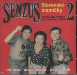 Senzus - Senzus 2 - Slovenské Mamičky