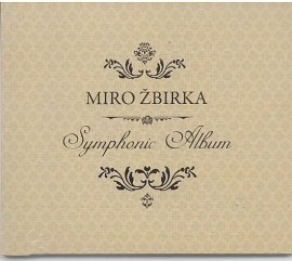 Miroslav Žbirka - Symphonic Album