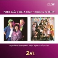 Peter Nagy - Peter, Vašo a Beáta deťom a Hrajme sa na Petra - cena, srovnání
