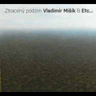 ETC/Vladimír Mišík - Ztracený podzim - cena, srovnání