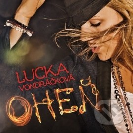 Lucka Vondráčková - Oheň