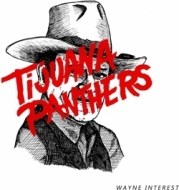 Tijuana Panthers - Wayne Interest - cena, srovnání