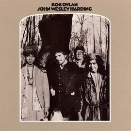 Bob Dylan - John Wesley Harding