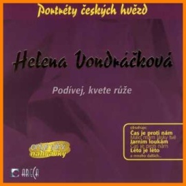 Helena Vondráčková - Podívej, kvete růže (Portréty českých hvězd)