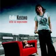 Katarína Koščová - Ešte Sa Nepoznáme - cena, srovnání