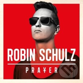 Robin Schulz - Prayer