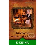Kuchyně pozdního středověku - cena, srovnání