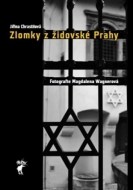 Zlomky z židovské Prahy - cena, srovnání