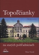 Topoľčianky na starých pohľadniciach - cena, srovnání