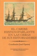 El Caribe hispanoparlante en las obras de sus historiadores - cena, srovnání