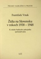 Židia na Slovensku v rokoch 1938 - 1948 - cena, srovnání