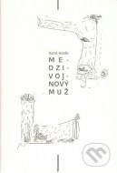 Medzivojnový muž - cena, srovnání