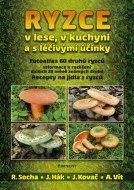 Ryzce – v lese, v kuchyni a s léčivými účinky - cena, srovnání