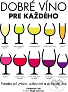 Dobré víno pre každého - cena, srovnání