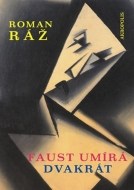 Faust umírá dvakrát - cena, srovnání