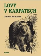 Lovy v Karpatech - cena, srovnání