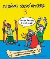 Opráski sčeskí historje 3 - cena, srovnání