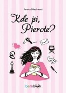 Kde jsi, Pierote? - cena, srovnání