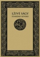 Lživé ságy starého Severu - cena, srovnání