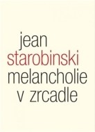 Melancholie v zrcadle - cena, srovnání