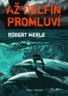Až delfín promluví - cena, srovnání