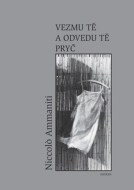 Vezmu tě a odvedu tě pryč - cena, srovnání