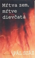 Mŕtva zem, mŕtve dievčatá - cena, srovnání
