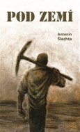 Pod zemí - Antonín Šlechta - cena, srovnání