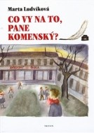 Co vy na to, pane Komenský? - cena, srovnání